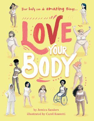 Cover for Love Your Body by Jessica Sanders