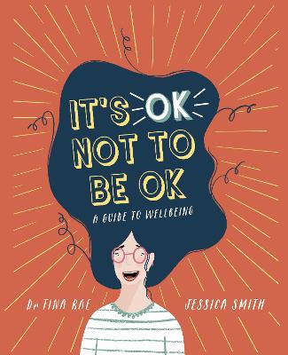 It's OK Not to Be OK A Guide to Wellbeing