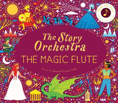 The Story Orchestra: The Magic Flute 