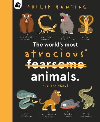 The World's Most Atrocious* Animals