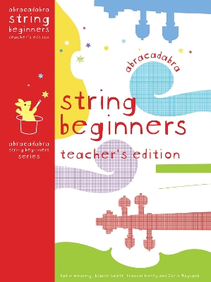 Abracadabra String Beginners Teacher's Edition