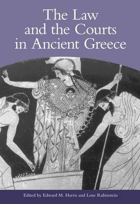 The Law and the Courts in Ancient Greece