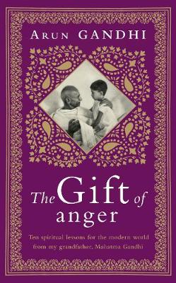 The Gift of Anger