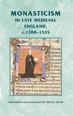 Monasticism in Late Medieval England, C.1300–1535