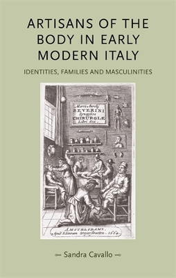 Artisans of the Body in Early Modern Italy