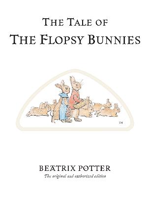 The Tale of the Flopsy Bunnies