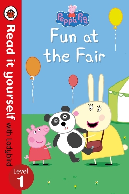 Peppa Pig: Fun at the Fair - Read it yourself with Ladybird