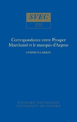 Correspondance entre Prosper Marchand et le marquis d'Argens