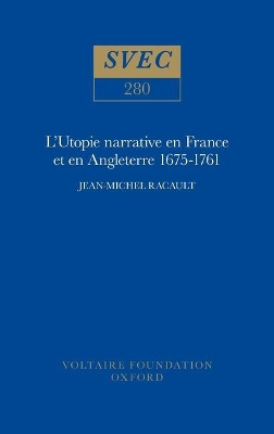 L'Utopie narrative en France et en Angleterre 1675-1761