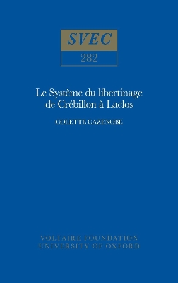 Le Système du libertinage de Crébillon à Laclos