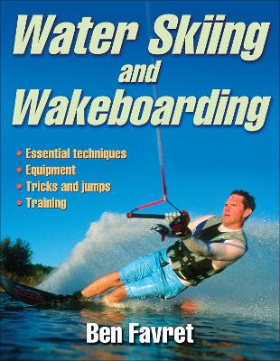 Water Skiing and Wakeboarding