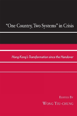 One Country, Two Systems in Crisis