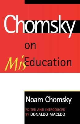 Chomsky on Mis-Education