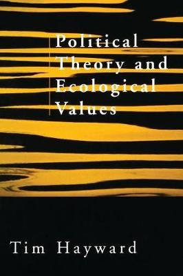 Political Theory and Ecological Values