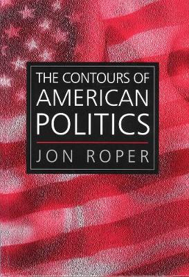 The Contours of American Politics