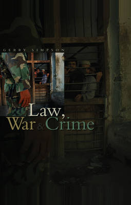 Law, War and Crime