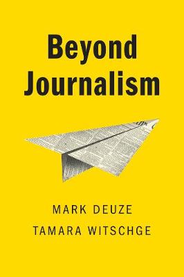 Beyond Journalism