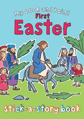 My Look and Point First Easter Stick-a-Story Book