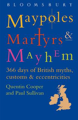 Maypoles, Martyrs and Mayhem