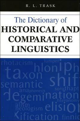 The Dictionary of Historical and Comparative Linguistics