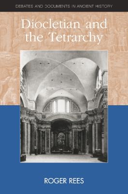 Diocletian and the Tetrarchy