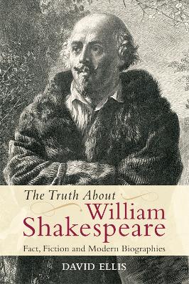 The Truth About William Shakespeare