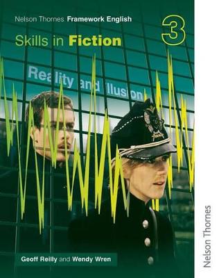 Nelson Thornes Framework English Skills in Fiction 3