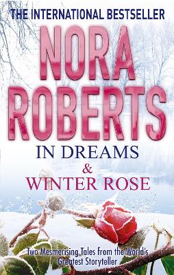 In Dreams & Winter Rose