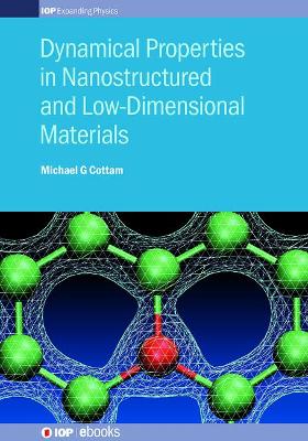 Dynamical Properties in Nanostructured and Low-Dimensional Materials