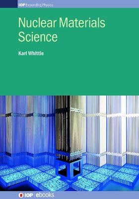 Nuclear Materials Science