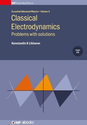 Classical Electrodynamics: Problems with solutions