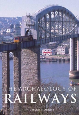 The Archaeology of Railways