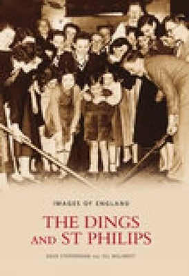 The Dings and St Philips: Images of England