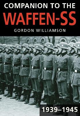 Companion to the Waffen-SS, 1939-1945