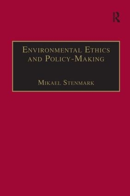 Environmental Ethics and Policy-Making