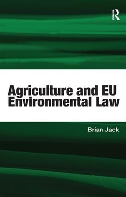 Agriculture and EU Environmental Law