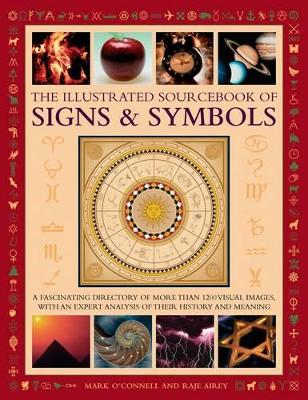 The Illustrated Sourcebook of Signs & Symbols