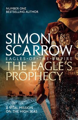 The Eagle's Prophecy by Simon Scarrow (9780755350001/Paperback)