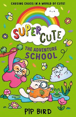 Super Cute - The Adventure School