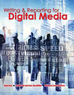 Writing and Reporting for Digital Media