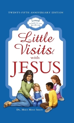 Little Visits with Jesus (Anniversary)