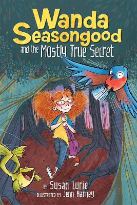 Wanda Seasongood and the Mostly True Secret