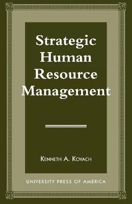 Strategic Human Resource Management