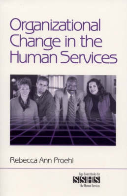 Organizational Change in the Human Services