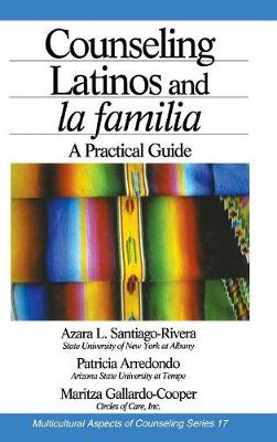 Counseling Latinos and la familia