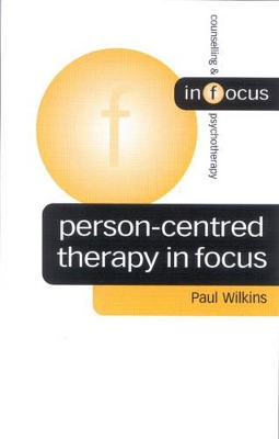 Person-Centred Therapy in Focus