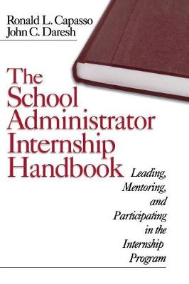 The School Administrator Internship Handbook