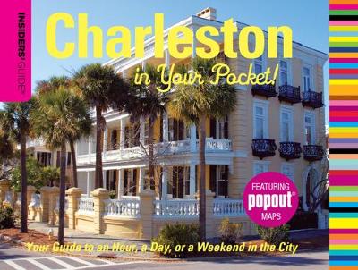 Insiders' Guide (R) Charleston in Your Pocket
