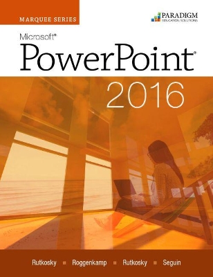 Marquee Series: Microsoft®PowerPoint 2016