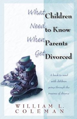 What Children Need to Know When Parents Get Divorced